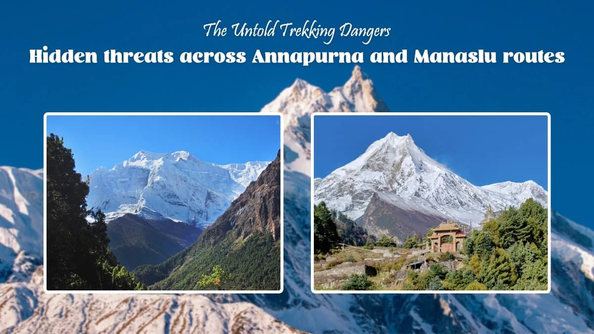 Dangers on Annapurna and Manaslu treks showing steep trails, landslides, and high-altitude risks in Nepal Himalayas