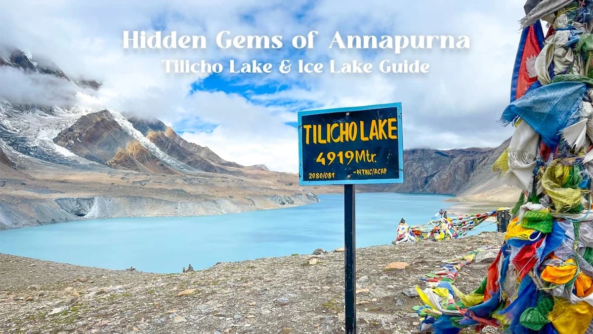 Explore the hidden gems of the Annapurna Circuit with breathtaking views of Tilicho Lake and Ice Lake