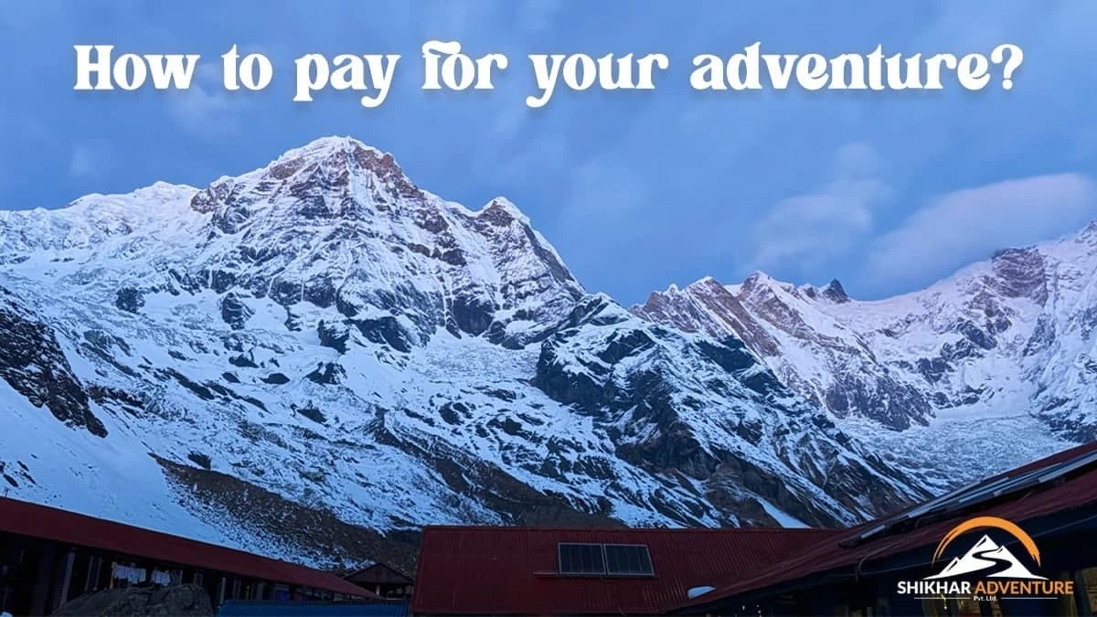 How to pay for your Trip to Shikhar Adventure