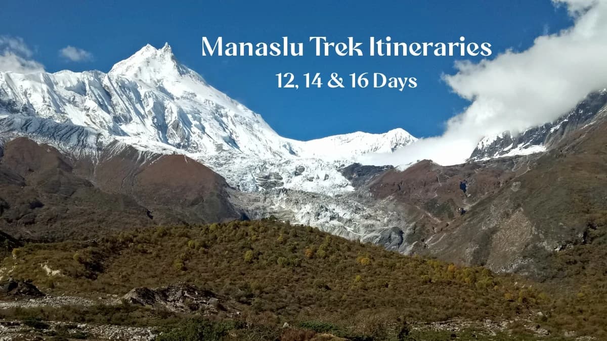 Manaslu Circuit Trek Itinerary Options