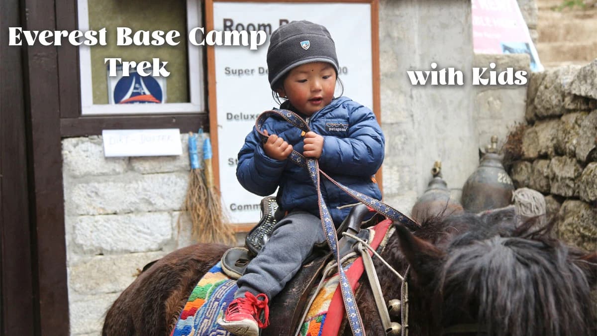 Everest Base Camp Trekking with Childrens